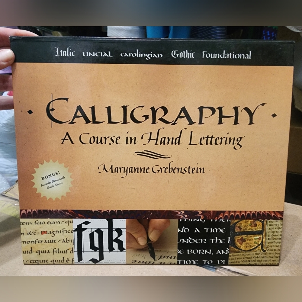 Calligraphy: A Course in Hand LetteringBook by Maryanne Grebenstein